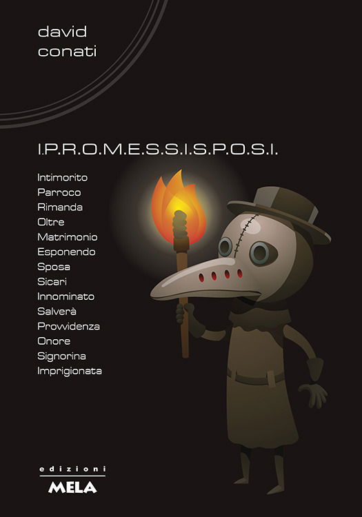 Cover for Conati David · I.p.r.o.m.e.s.s.i.s.p.o.s.i. (I Promessi Sposi) (MISC) (2016)