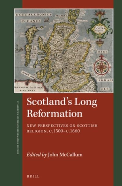 Cover for John Mccallum · Scotland's Long Reformation (Gebundenes Buch) (2016)