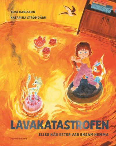 Cover for Ylva Karlsson · Lavakatastrofen eller när Ester var ensam hemma (Innbunden bok) (2023)