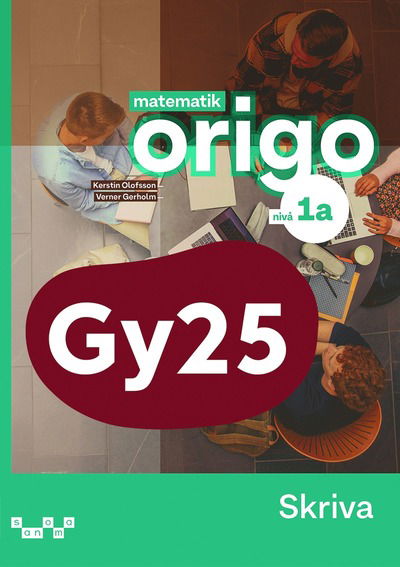 Cover for Kerstin Olofsson Verner Gerholm · Matematik Origo nivå 1a Skriva (Paperback Book) (2025)