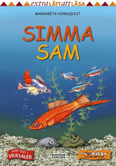 Djurkompisar: Simma Sam - Margareta Nordqvist - Books - Bonnier Carlsen - 9789163893933 - July 1, 2016