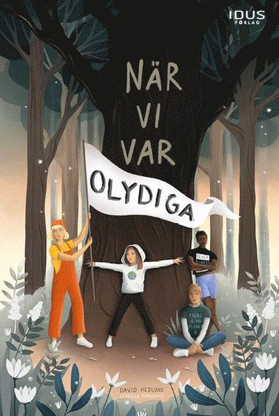 Cover for David Hedlund · När vi var olydiga (Bound Book) (2024)