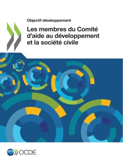Cover for Oecd · Les membres du Comite d'aide au developpement et la societe civile (Pocketbok) (2022)
