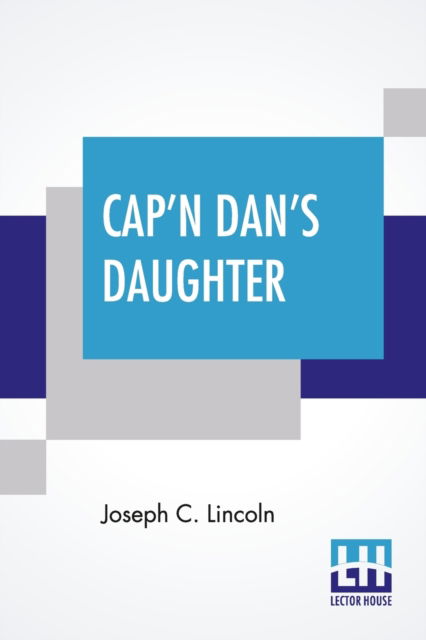 Cover for Joseph C Lincoln · Cap'n Dan's Daughter (Pocketbok) (2021)