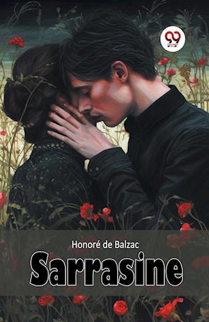 Cover for Honore De Balzac · Sarrasine (Taschenbuch) (2024)