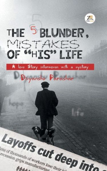 Cover for Divyanshu Parashar · The 5 Blunder, Mistakes of His Life (Paperback Book) (2016)