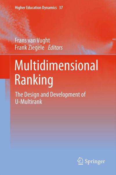 Cover for Frans a Van Vught · Multidimensional Ranking: The Design and Development of U-Multirank - Higher Education Dynamics (Paperback Book) [2012 edition] (2014)