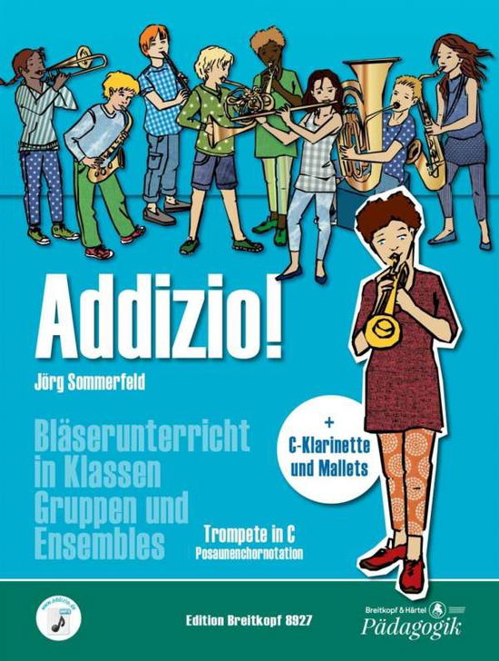 Addizio! Schülerheft Trompet - Sommerfeld - Books -  - 9790004185933 - 