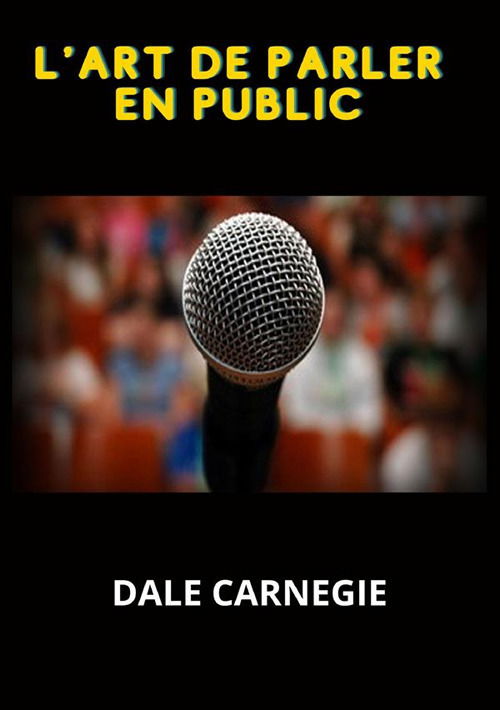 Cover for Dale Carnegie · L' Art De Parler En Public (Book)