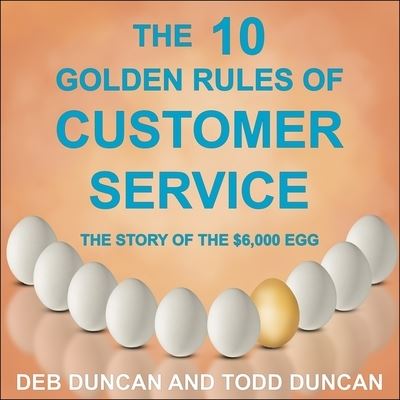 Cover for Todd Duncan · The 10 Golden Rules of Customer Service (CD) (2019)