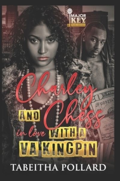 Cover for Tabeitha Pollard · Charley &amp; Chess: In Love with a VA Kingpin (Paperback Book) (2021)