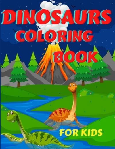 Cover for Kiddo Life · Dinosaurs Coloring Book For Kids (Paperback Book) (2020)