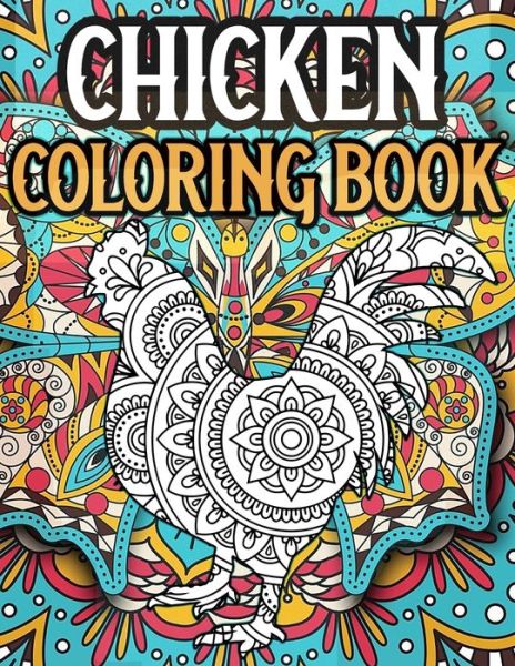 Cover for Traylor Illustrations · Chicken Coloring Book (Paperback Book) (2021)