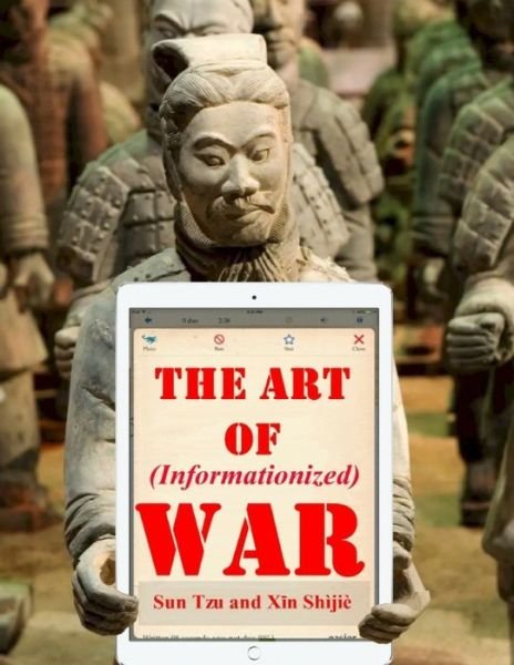 Cover for Xin Shijie · The Art of (Informationized) War (Pocketbok) (2020)