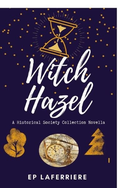 Cover for Ep Laferriere · Witch Hazel (Paperback Bog) (2020)