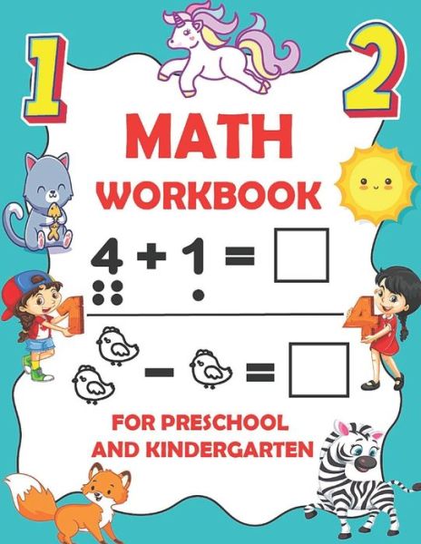 Cover for Medabix Workbooks · Math Workbook for Preschool and Kindergarten: 65 Pages of Addition, Subtraction, Number Bonds Time and Money Practice Book for Kids age 3-7, Math Activity Workbook for Preschoolers and kindergarteners (Pocketbok) (2021)