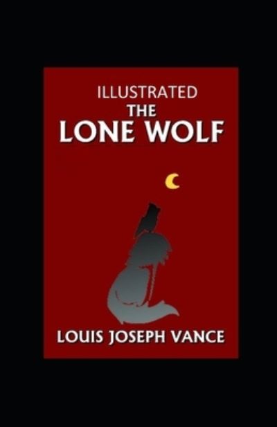 Cover for Louis Joseph Vance · The Lone Wolf Illustrated (Paperback Book) (2021)