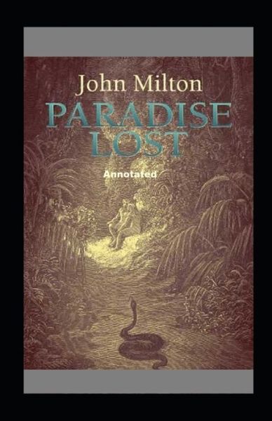 Cover for John Milton · Paradise Lost Annotated (Paperback Bog) (2021)