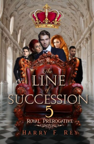 Cover for Harry F Rey · The Line of Succession 5: Royal Prerogative (Paperback Book) (2021)