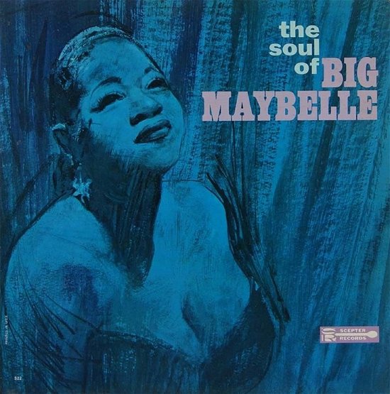 Cover for Big Maybelle · Soul Of Big Maybelle (LP) (2015)