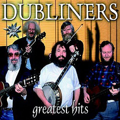 Greatest Hits - Dubliners - Musikk - SILVER STAR - 0090204704934 - 25. juni 2015