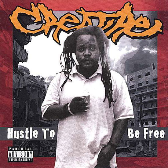 Cover for Creature · Hustle to Be Free (CD) (2007)