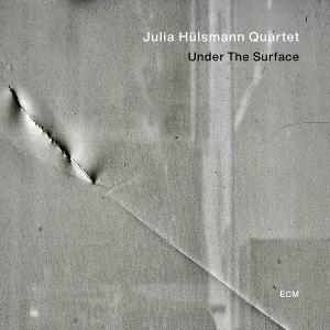 Cover for Julia Hulsmann Quartet · Under the Surface (CD) (2025)