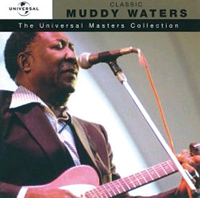 Classic Muddy Waters - Muddy Waters - Muziek - UNIVERSAL MUSIC - 0602498104934 - 20 juni 2003