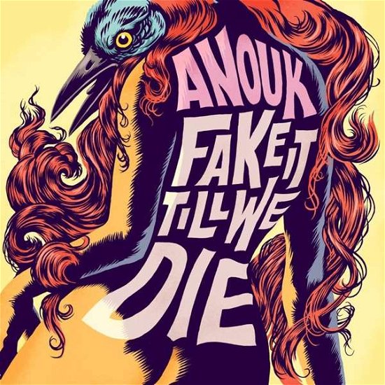 Cover for Anouk · Fake It Till We Die (CD) [180 gram edition] (2016)
