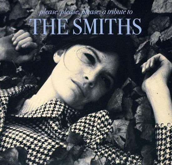 Please, Please, Please: a Tribute to the Smiths (CD) (2011)
