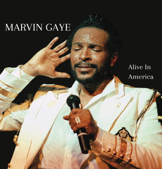 Alive In America (Gold Vinyl) - Marvin Gaye - Musique - RENAISSANCE RECORDS - 0630428074934 - 3 mai 2024
