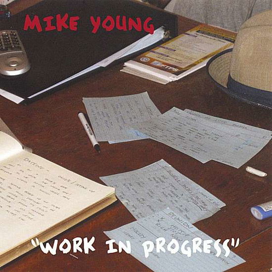 Cover for Mike Young · Work in Progress (CD) (2005)