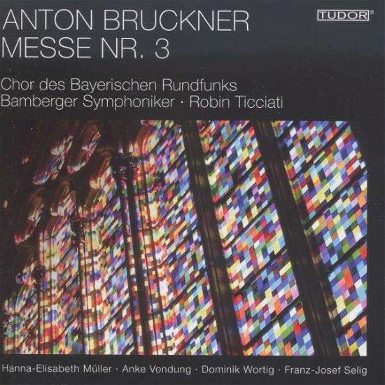 Cover for Müller, Hanna-Elisabeth / Vondung, Anke / Wortig, Dominik / Selig, Franz-Josef / Chor Des Bayerischen Rundfunks / Helgath, Florian · Mass No.  3 in F Minor Tudor Klassisk (SACD) (2014)