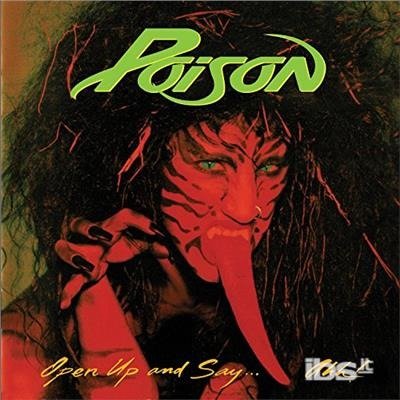 Cover for Poison · Open Up &amp; Say Ahh (LP) [Limited edition] (2017)