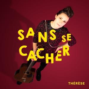 Cover for Thérese · Sans Se Cacher (CD) (2024)