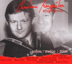 Solos : Zwios : Trios - Margreiter,christian & Friends - Musiikki - BOGNE - 4012897120934 - maanantai 21. marraskuuta 2005