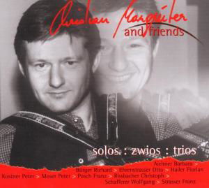 Cover for Margreiter,christian &amp; Friends · Solos : Zwios : Trios (CD) (2005)