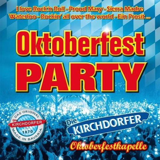Cover for Die-oktoberfestkapelle Kirchdorfer · Oktoberfest Party (CD) (2014)