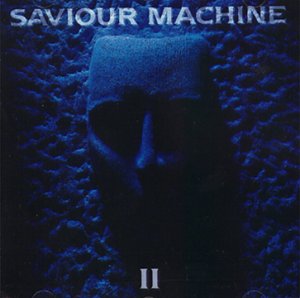 Cover for Saviour Machine · Saviour Machine Ii (CD) (1996)