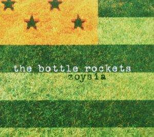 Cover for Bottle Rockets · Zoysia (CD) (2006)