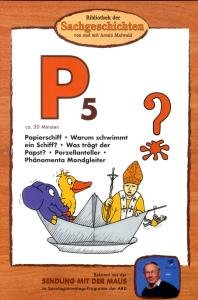 Cover for Bibliothek Der Sachgeschichten · (P5)papierschiff,papst,porzellan (DVD) (2009)