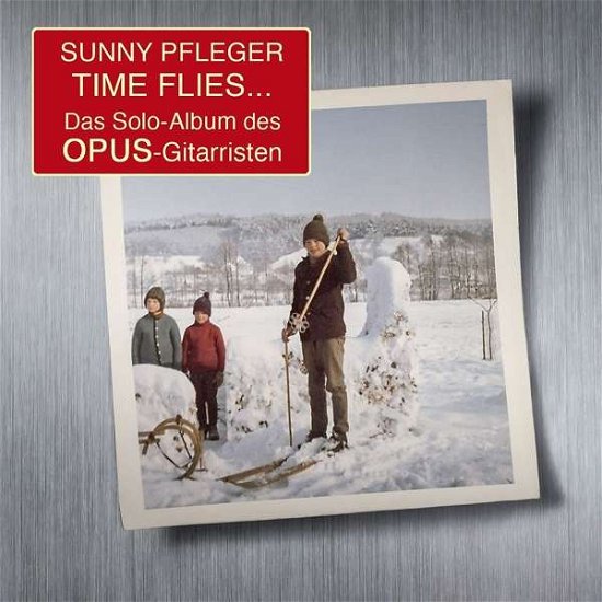 Cover for Pfleger Sunny · Time Flies... (CD) (2020)