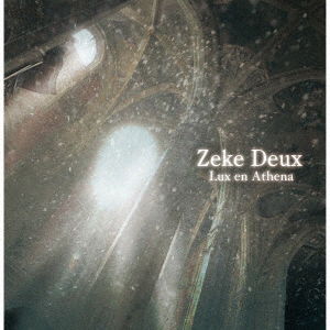 Cover for Zeke Deux · Lux en Athena 2nd Press &lt;limited&gt; (CD) [Japan Import edition] (2023)