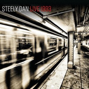 Cover for Steely Dan · Live 1993 (CD) [Japan Import edition] (2021)