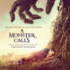 Cover for Fernando Velazquez · Original Motion Picture Soundtrack a Monster Calls (CD) [Japan Import edition] (2017)