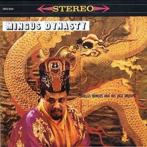 Cover for Charles Mingus · Mingus Dynasty (CD) [Bonus Tracks edition] (2014)