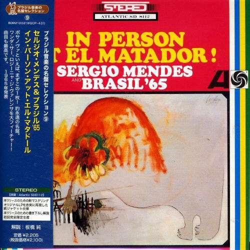 Cover for Sergio Mendes · In Person at El Matador (&amp; Brazil'65) (CD) [Japan Import edition] (2006)