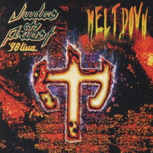 Cover for Judas Priest · 98 Live Meltdown (CD) [Japan Import edition] (2021)
