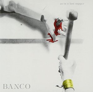 Cover for Banco · As in a Last Supper (CD) [Japan Import edition] (2009)