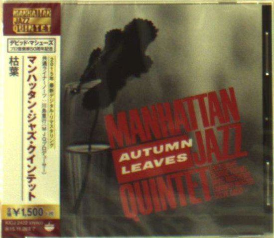 Cover for Manhattan Jazz Quintet · Autumn Leaves (CD) [Japan Import edition] (2015)